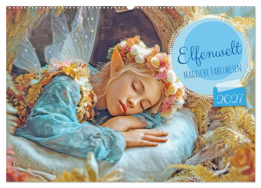 Elfenwelt - Magische Fabelwesen (Wandkalender 2027 DIN A2 quer) CALVENDO Monatskalender