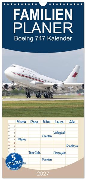 Familienplaner 2027 - Boeing 747 Kalender mit 5 Spalten (Wandkalender 21 x 45 cm) CALVENDO