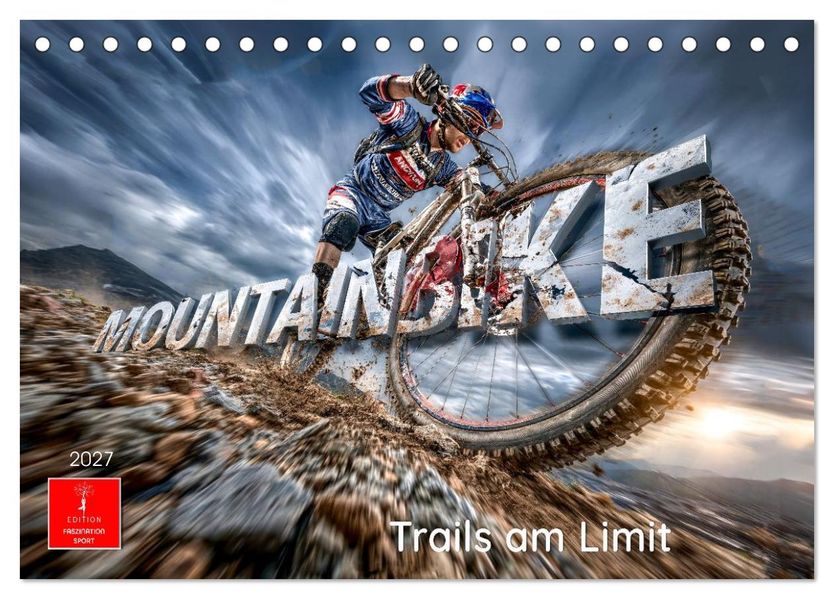 Mountainbike - Trails am Limit (Tischkalender 2027 DIN A5 quer) CALVENDO Monatskalender