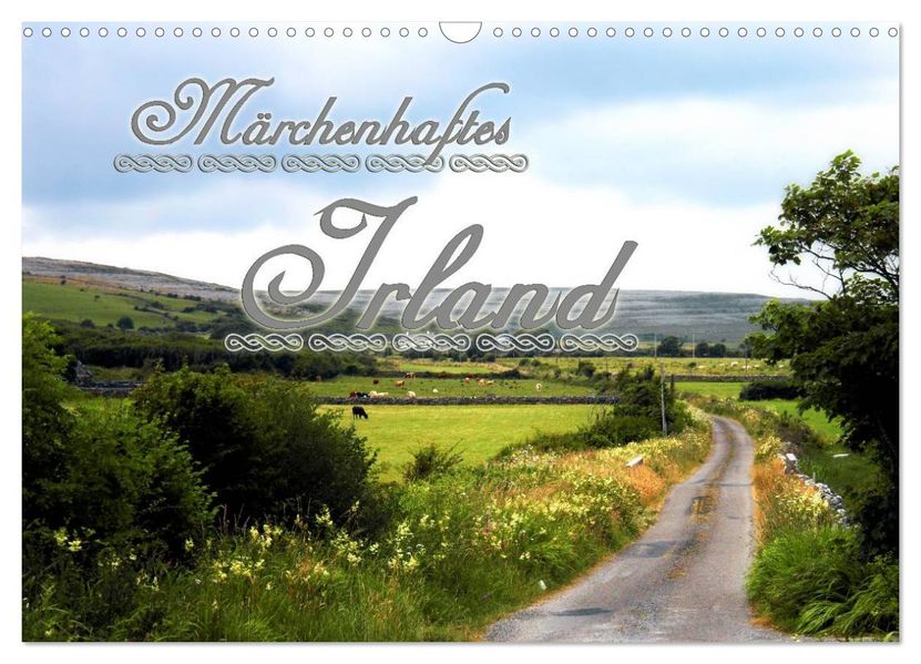 Märchenhaftes Irland (Wandkalender 2027 DIN A3 quer) CALVENDO Monatskalender