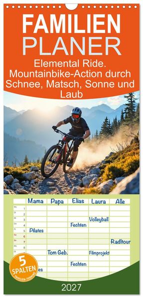 Familienplaner 2027 - Elemental Ride. Mountainbike-Action durch Schnee Matsch Sonne und Laub mit 5 Spalten (Wandkalender 21 x 45 cm) CALVENDO