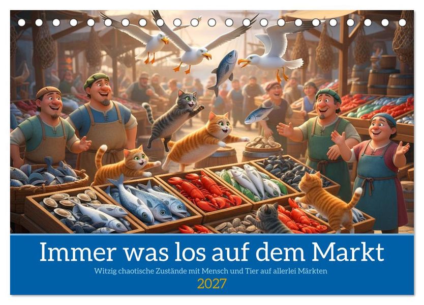 Immer was los auf dem Markt (Tischkalender 2027 DIN A5 quer) CALVENDO Monatskalender