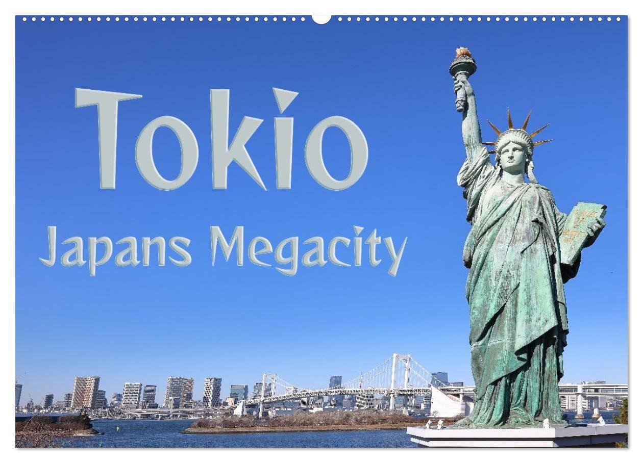 Tokio - Japans Megacity (Wandkalender 2027 DIN A2 quer) CALVENDO Monatskalender