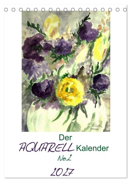 Der Aquarell-Kalender No.2 (Tischkalender 2027 DIN A5 hoch) CALVENDO Monatskalender