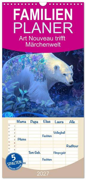Familienplaner 2027 - Art Nouveau trifft Märchenwelt mit 5 Spalten (Wandkalender 21 x 45 cm) CALVENDO