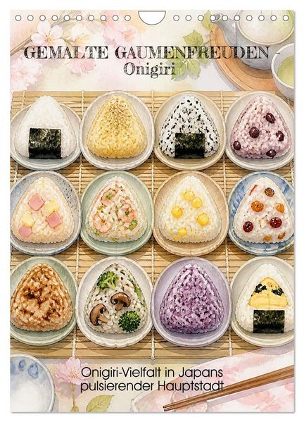 GEMALTE GAUMENFREUDEN - Onigiri (Wandkalender 2027 DIN A4 hoch) CALVENDO Monatskalender