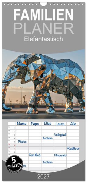 Familienplaner 2027 - Elefantastisch mit 5 Spalten (Wandkalender 21 x 45 cm) CALVENDO