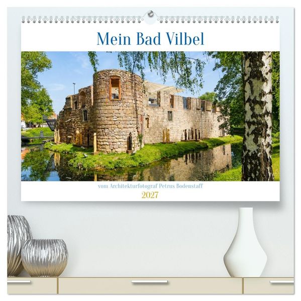 Mein Bad Vilbel (hochwertiger Premium Wandkalender 2027 DIN A2 quer) Kunstdruck in Hochglanz
