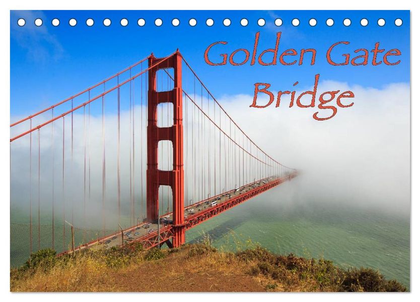 Golden Gate Bridge (Tischkalender 2027 DIN A5 quer) CALVENDO Monatskalender