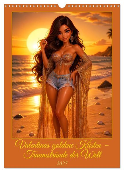 Valentinas goldene Küsten - Traumstrände der Welt (Wandkalender 2027 DIN A3 hoch) CALVENDO Monatskalender