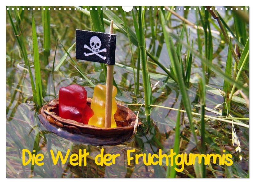 Die Welt der Fruchtgummis (Wandkalender 2027 DIN A3 quer) CALVENDO Monatskalender