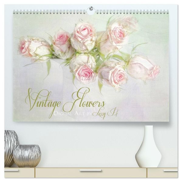 Vintage Flowers (hochwertiger Premium Wandkalender 2027 DIN A2 quer) Kunstdruck in Hochglanz