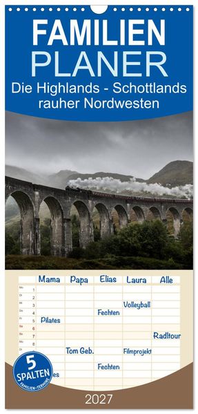 Familienplaner 2027 - Die Highlands - Schottlands rauher Nordwesten mit 5 Spalten (Wandkalender 21 x 45 cm) CALVENDO
