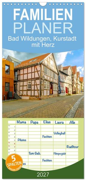 Familienplaner 2027 - Bad Wildungen Kurstadt mit Herz mit 5 Spalten (Wandkalender 21 x 45 cm) CALVENDO