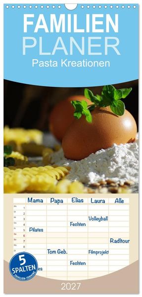 Familienplaner 2027 - Pasta Kreationen mit 5 Spalten (Wandkalender 21 x 45 cm) CALVENDO