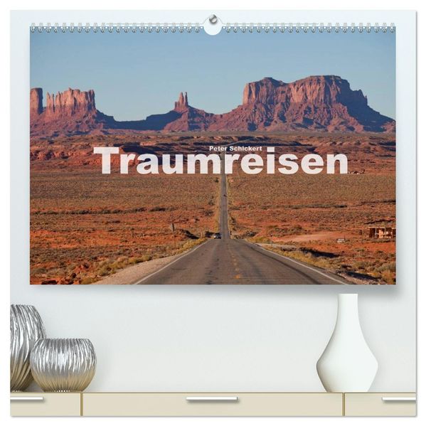 Traumreisen (hochwertiger Premium Wandkalender 2027 DIN A2 quer) Kunstdruck in Hochglanz
