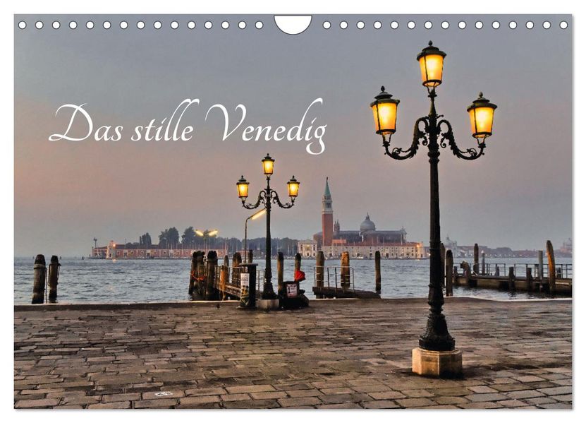 Das stille Venedig (Wandkalender 2027 DIN A4 quer) CALVENDO Monatskalender