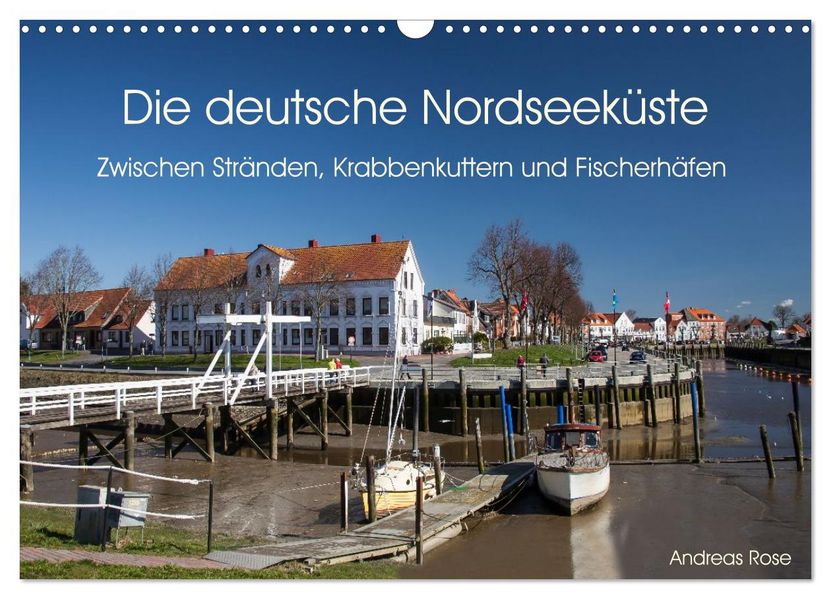 Die deutsche Nordseeküste (Wandkalender 2027 DIN A3 quer) CALVENDO Monatskalender
