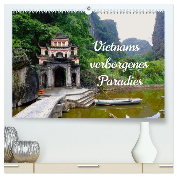 Vietnams verborgenes Paradies (hochwertiger Premium Wandkalender 2027 DIN A2 quer) Kunstdruck in Hochglanz