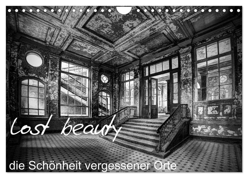 lost beauty (Wandkalender 2027 DIN A4 quer) CALVENDO Monatskalender