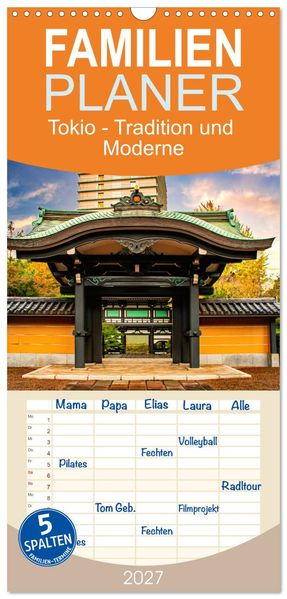 Familienplaner 2027 - Tokio - Tradition und Moderne mit 5 Spalten (Wandkalender 21 x 45 cm) CALVENDO