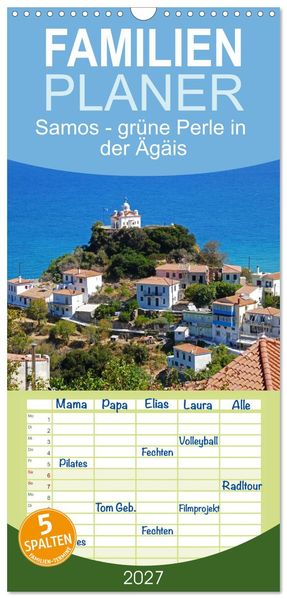 Familienplaner 2027 - Samos - grüne Perle in der Ägäis mit 5 Spalten (Wandkalender 21 x 45 cm) CALVENDO