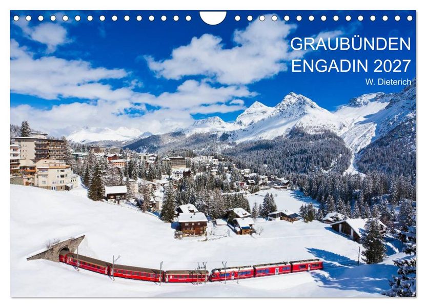 Graubünden Engadin 2027 (Wandkalender 2027 DIN A4 quer) CALVENDO Monatskalender