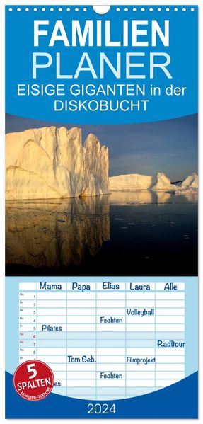Familienplaner 2027 - EISIGE GIGANTEN in der DISKOBUCHT mit 5 Spalten (Wandkalender 21 x 45 cm) CALVENDO
