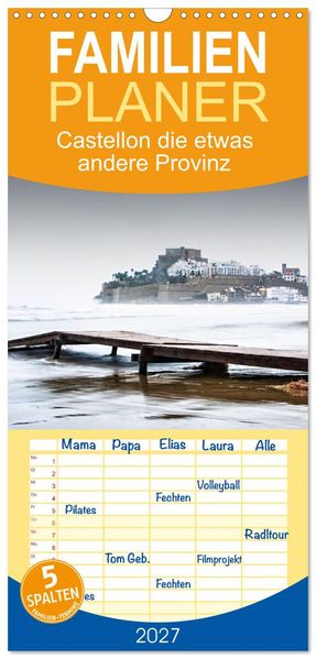 Familienplaner 2027 - Castellon die etwas andere Provinz mit 5 Spalten (Wandkalender 21 x 45 cm) CALVENDO