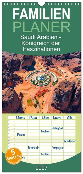 Familienplaner 2027 - Saudi Arabien - Königreich der Faszinationen mit 5 Spalten (Wandkalender 21 x 45 cm) CALVENDO