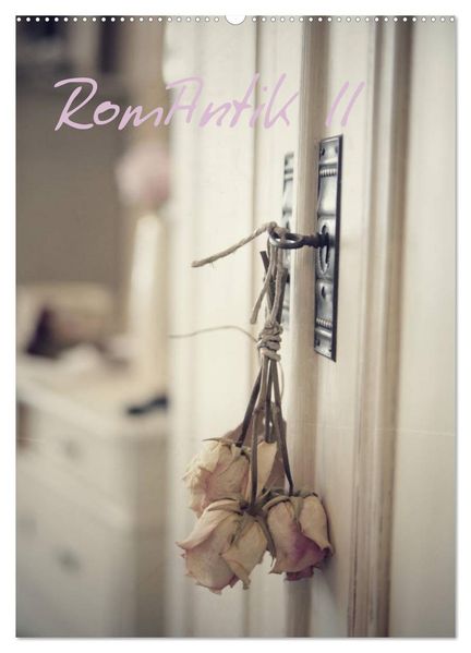 RomAntik (Wandkalender 2027 DIN A2 hoch) CALVENDO Monatskalender
