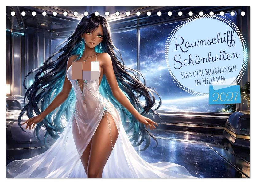 Raumschiff Schönheiten (Tischkalender 2027 DIN A5 quer) CALVENDO Monatskalender