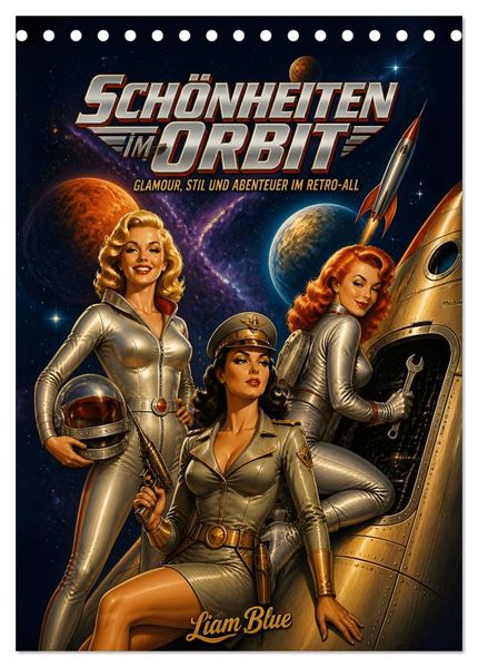 Schönheiten im Orbit (Tischkalender 2027 DIN A5 hoch) CALVENDO Monatskalender