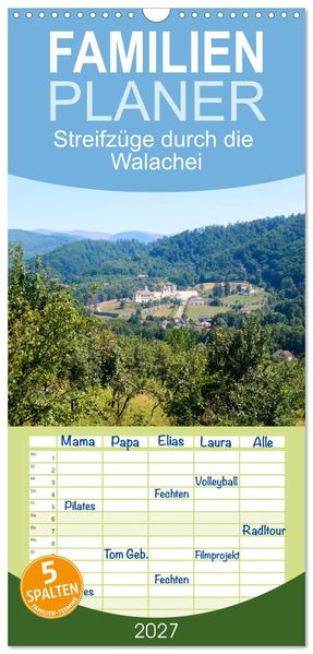 Familienplaner 2027 - Streifzüge durch die Walachei mit 5 Spalten (Wandkalender 21 x 45 cm) CALVENDO