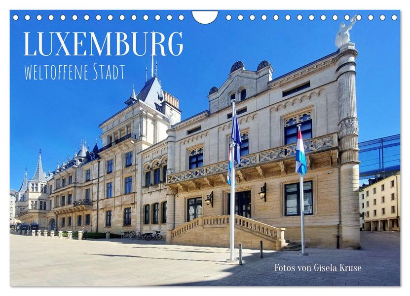 Luxemburg - weltoffene Stadt (Wandkalender 2027 DIN A4 quer) CALVENDO Monatskalender