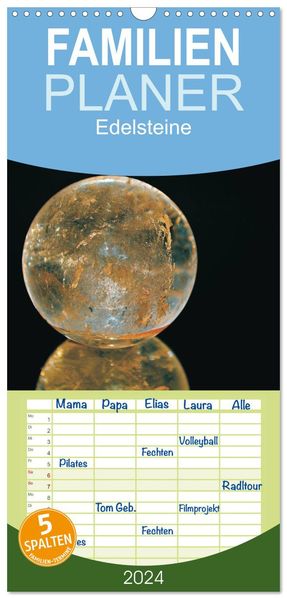 Familienplaner 2027 - Edelsteine - Ansichten von Ulrike SSK mit 5 Spalten (Wandkalender 21 x 45 cm) CALVENDO