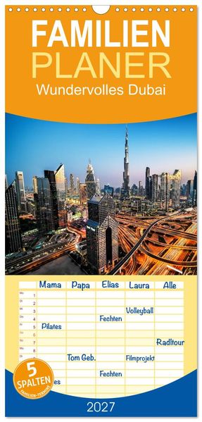 Familienplaner 2027 - Wundervolles Dubai mit 5 Spalten (Wandkalender 21 x 45 cm) CALVENDO