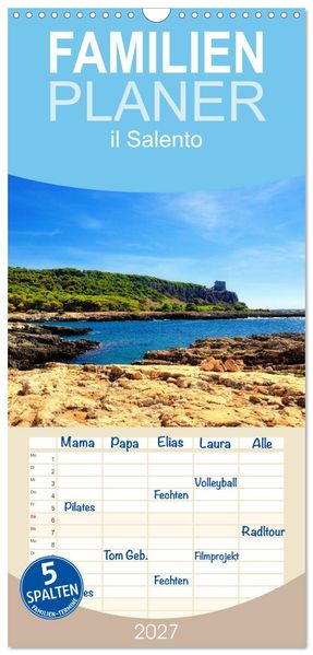 Familienplaner 2027 - il Salento Kulturlandschaft zwischen zwei Meeren mit 5 Spalten (Wandkalender 21 x 45 cm) CALVENDO