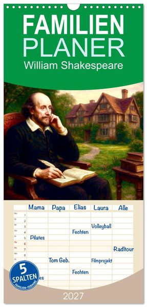 Familienplaner 2027 - William Shakespeare mit 5 Spalten (Wandkalender 21 x 45 cm) CALVENDO