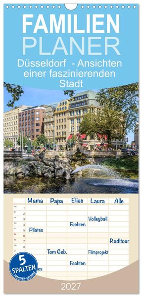 Familienplaner 2027 - Düsseldorf - Ansichten einer faszinierenden Stadt mit 5 Spalten (Wandkalender 21 x 45 cm) CALVENDO