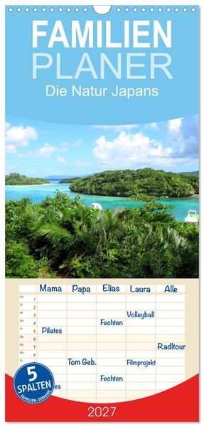 Familienplaner 2027 - Die Natur Japans mit 5 Spalten (Wandkalender 21 x 45 cm) CALVENDO