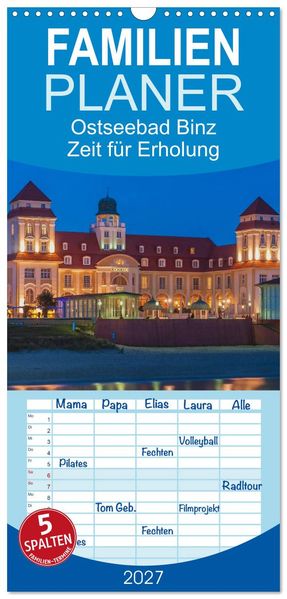 Familienplaner 2027 - Ostseebad Binz - Zeit für Erholung mit 5 Spalten (Wandkalender 21 x 45 cm) CALVENDO