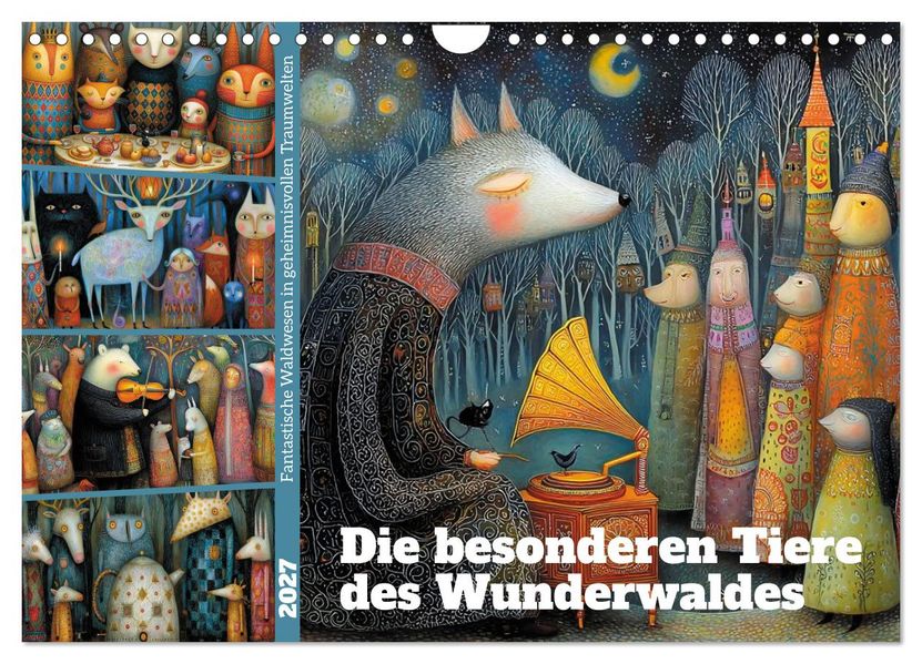 Die besonderen Tiere des Wunderwaldes (Wandkalender 2027 DIN A4 quer) CALVENDO Monatskalender