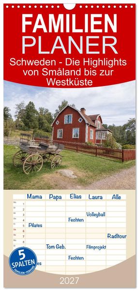 Familienplaner 2027 - Schweden - Die Highlights von Småland bis zur Westküste mit 5 Spalten (Wandkalender 21 x 45 cm) CALVENDO