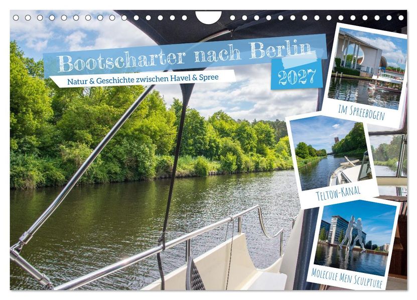Bootscharter nach Berlin (Wandkalender 2027 DIN A4 quer) CALVENDO Monatskalender