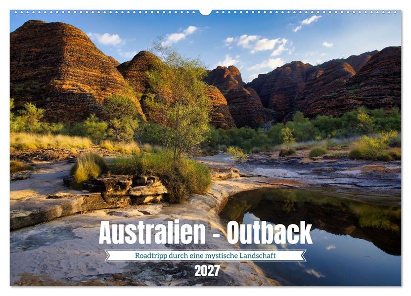 Roadtrip durchs Outback - Australiens wilde Seele (Wandkalender 2027 DIN A2 quer) CALVENDO Monatskalender