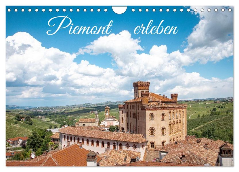 Piemont erleben (Wandkalender 2027 DIN A4 quer) CALVENDO Monatskalender