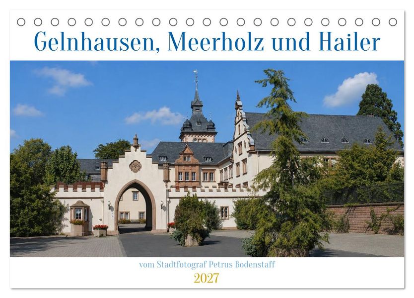 Gelnhausen Meerholz und Hailer (Tischkalender 2027 DIN A5 quer) CALVENDO Monatskalender