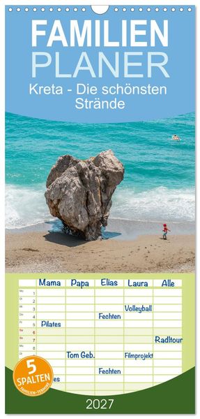 Familienplaner 2027 - Kreta - Die schönsten Strände mit 5 Spalten (Wandkalender 21 x 45 cm) CALVENDO