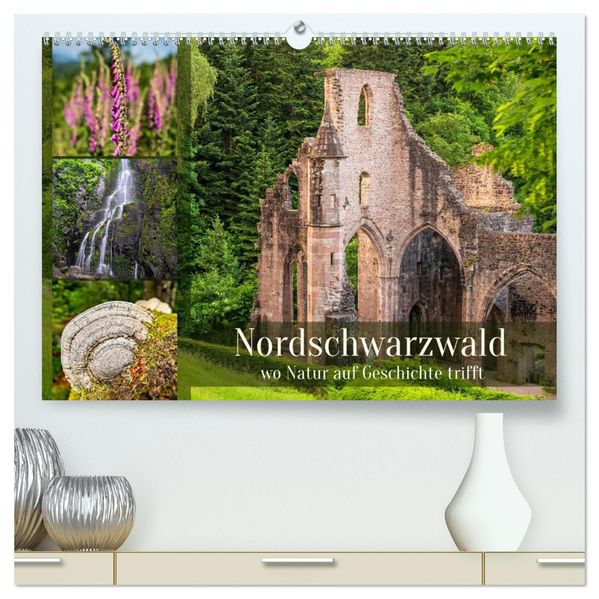 Nordschwarzwald - wo Natur auf Geschichte trifft (hochwertiger Premium Wandkalender 2027 DIN A2 quer) Kunstdruck in Hochglanz